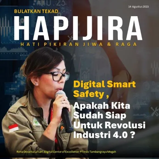 HAPIJIRA : Digital Smart Safety – Apakah Kita Sudah Siap Untuk Revolusi Industri 4.0? HAPIJIRA